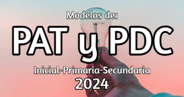 Plan Anual Trimestralizado【PAT】y【PDC】 Inicial, Primaria y Secundaria